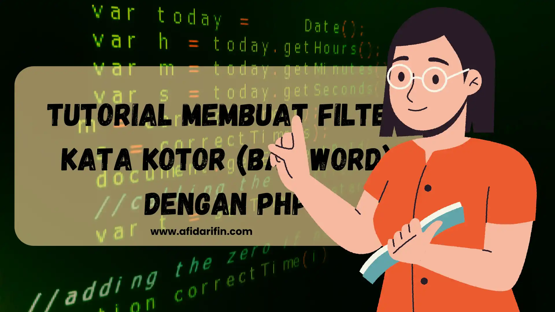 Tutorial Membuat Filter Kata Kotor (Bad Word) dengan PHP 1 Tutorial Membuat Filter Kata Kotor (Bad Word) dengan PHP