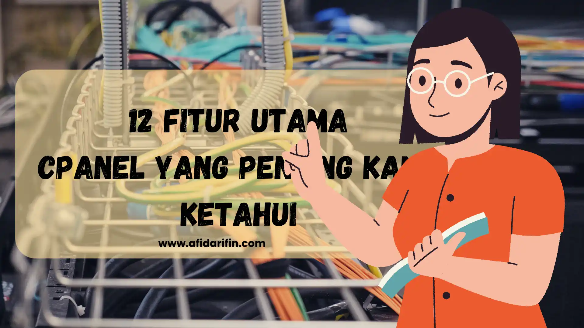 12 Fitur Utama cPanel yang Penting Kamu Ketahui