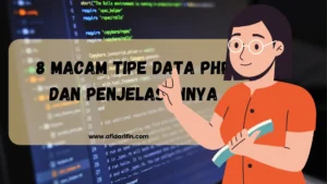 8 Macam Tipe Data PHP dan Penjelasannya