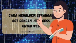 Cara Memblokir Serangan Bot dengan .htaccess untuk Web