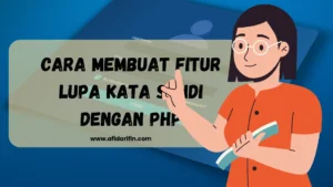Cara Membuat Fitur Lupa Kata Sandi dengan PHP