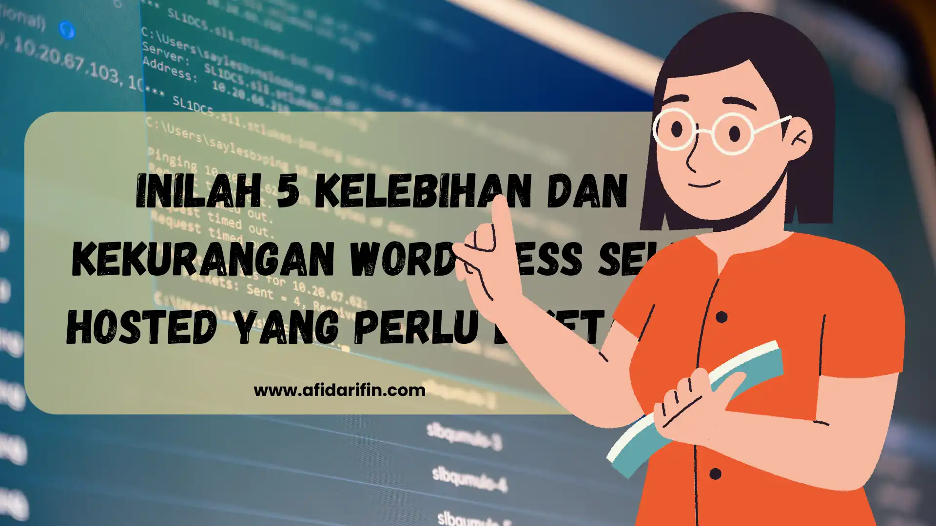 Kelebihan Menggunakan Self-Hosted WordPress untuk Blog
