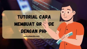 Tutorial Cara Membuat QR Code dengan PHP