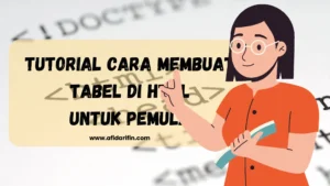 Tutorial Cara Membuat Tabel di HTML untuk Pemula