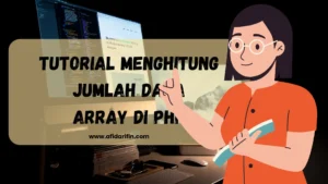 Tutorial Menghitung Jumlah Data Array di PHP 6 Tutorial Menghitung Jumlah Data Array di PHP