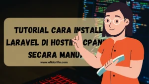 Tutorial Cara Install Laravel di Hosting cPanel Secara Manual