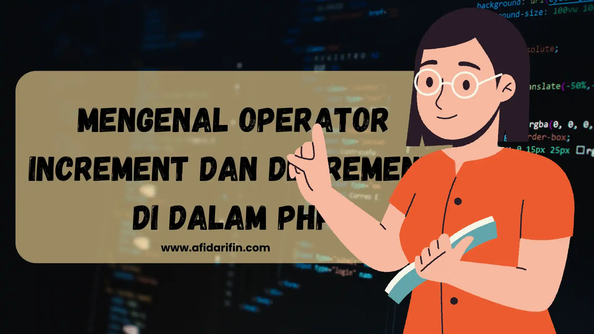 Mengenal Operator Increment dan Decrement di Dalam PHP
