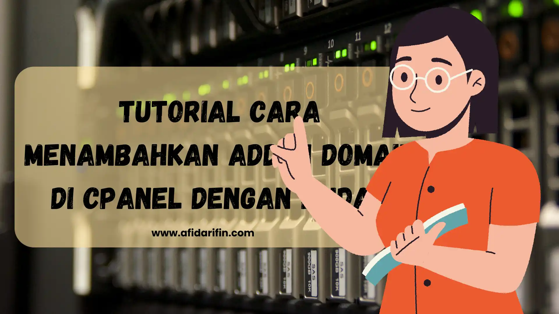 Tutorial Cara Menambahkan Addon Domain di cPanel dengan Mudah