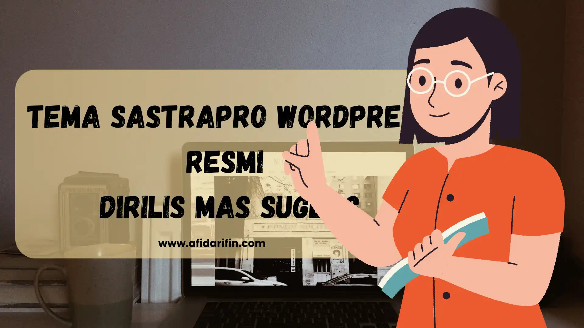 Tema SastraPro WordPress Resmi Dirilis Mas Sugeng